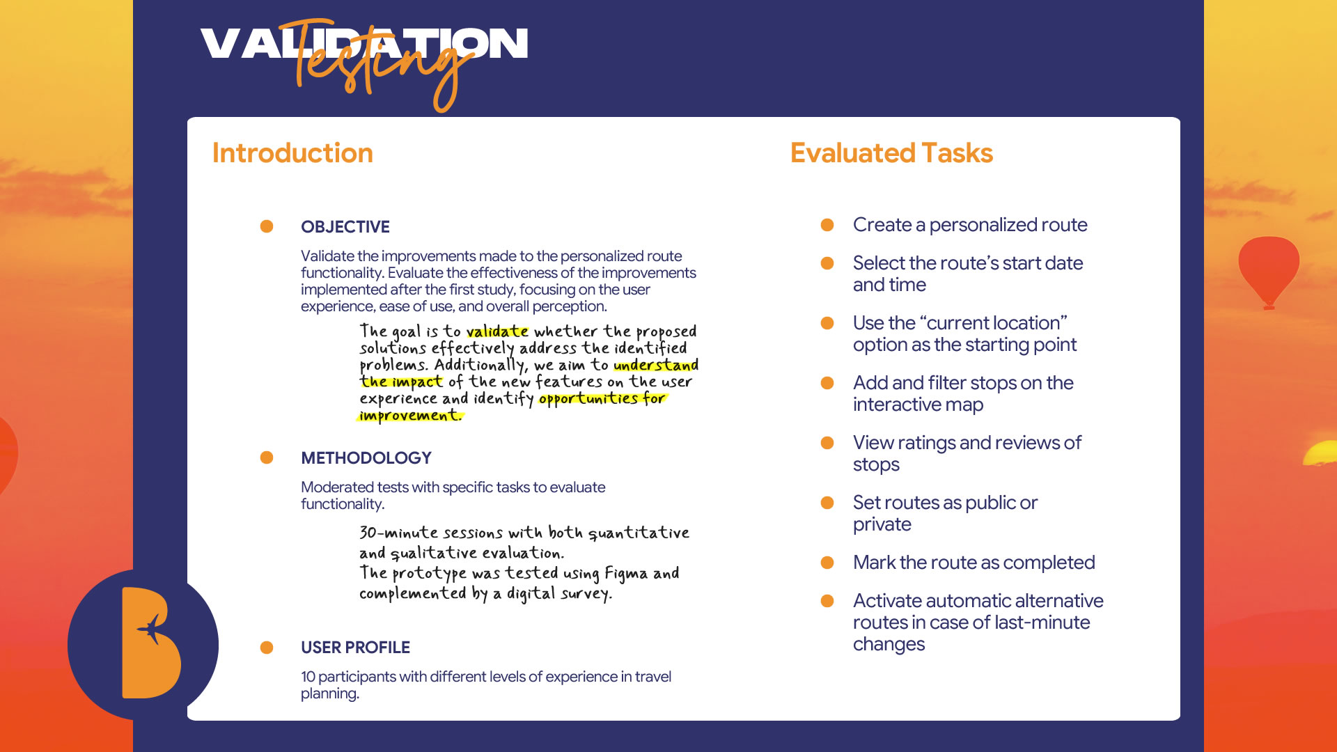 Infographic with additional information on the Validation Testing. Objectives, methodology, user profiles, and the evaluated tasks are shown.