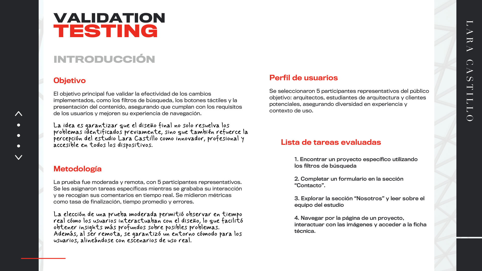 Infografía sobre la prueba de usabilidad de validación. Se detallan el objetivo de la prueba, la metodología, el perfil de los usuarios y la lista de tareas evaluadas.