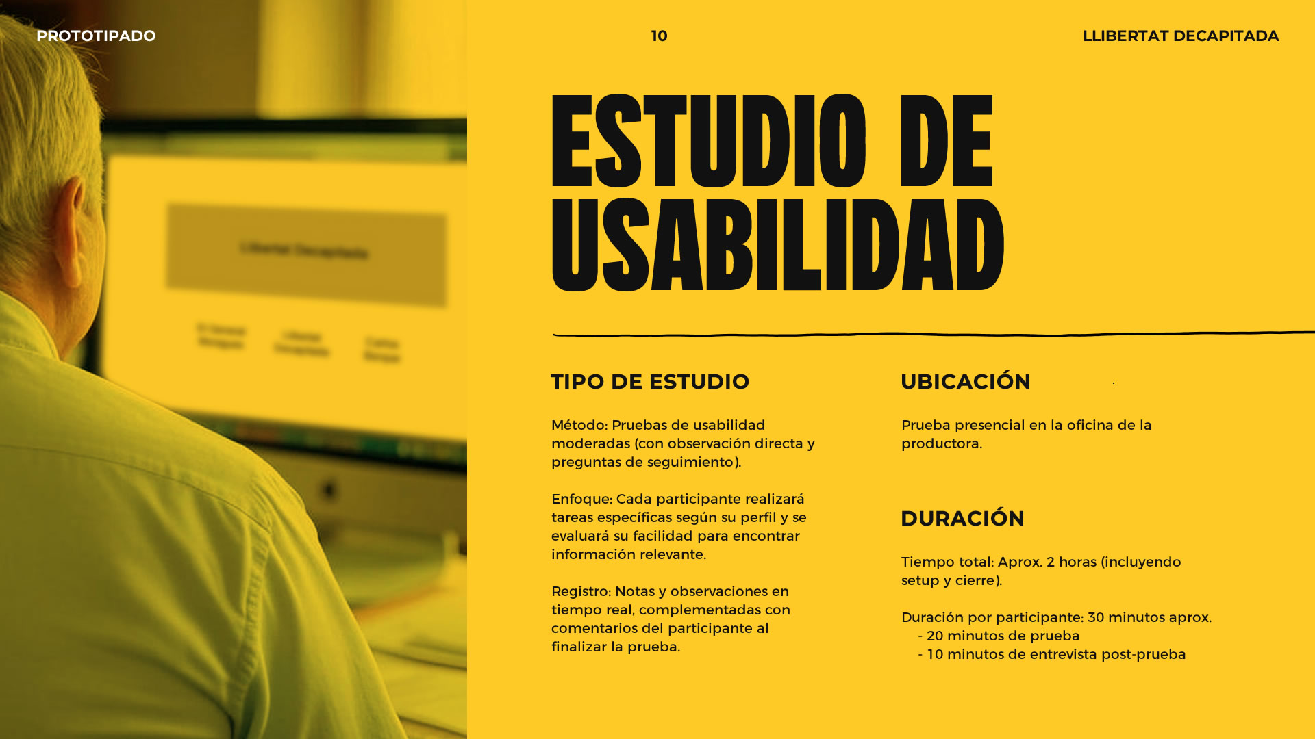 Infografía sobre el estudio de usabilidad. En esta placa, se detalla el tipo de estudio, la ubicación y la duración de la prueba.